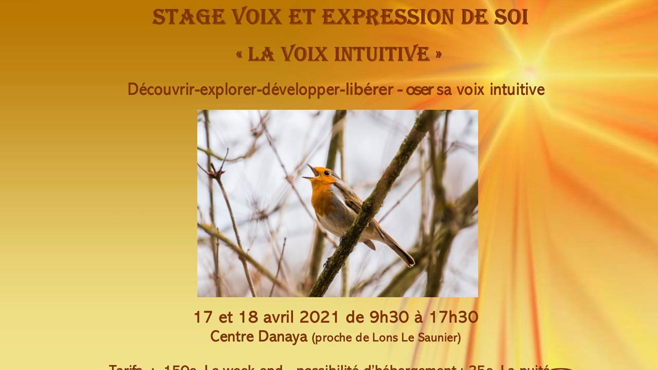 La voix intuitive du 17 au 18 avril 2021